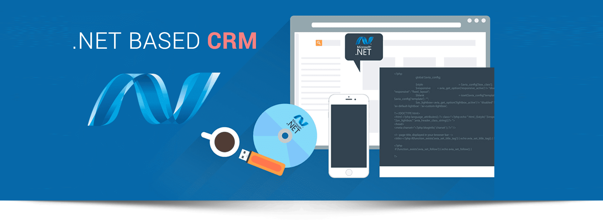 .NET Based CRM solution | .NET Based CRM Applications | .NET Based CRM Services in India