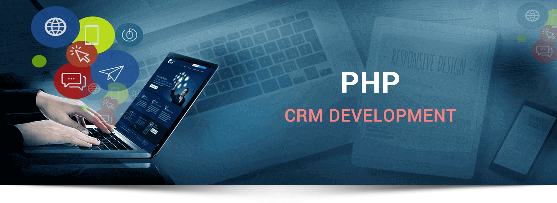 PHP CRM Development | PHP CRM Application | PHP CRM software Development